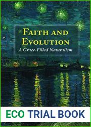 Faith and Evolution: A Grace-Filled Naturalism
