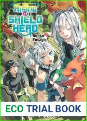 The Rising of the Shield Hero Volume 12