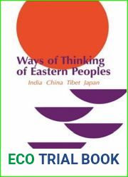 Ways of Thinking of Eastern Peoples: India, China, Tibet, Japan (Revised English Translation) (East-West Center Press)