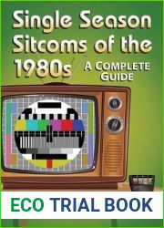 Single Season Sitcoms of the 1980s: A Complete Guide