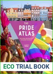 The Pride Atlas: 500 Iconic Destinations for Queer Travelers