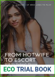From Hotwife to Escort: With My Husband|s Blessing