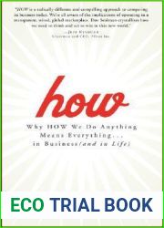 How: Why How We Do Anything Means Everything…in Business (and in Life)