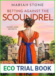 Betting Against The Scoundrel (Dukes and Secrets, #4)