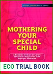 Mothering Your Special Child: A Book for Mothers or Carers of Children Diagnosed with Asperger Syndrome