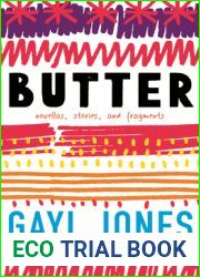 Butter: Novellas, Stories, and Fragments