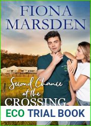 Second Chance at the Crossing (With Love, From Kurrajong Crossing #9)