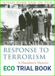 One Family|s Response To Terrorism: A Daughter|s Memoir (Contemporary Issues in the Middle East)