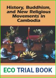 History, Buddhism, and New Religious Movements in Cambodia