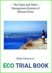 The Dams and Water Management Systems of Minoan Pseira