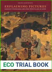 Explaining Pictures: Buddhist Propaganda and Etoki Storytelling in Japan