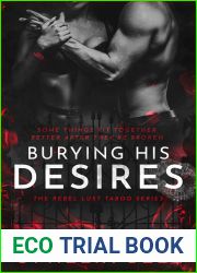 Burying His Desires (Rebel Lust Taboo #3)