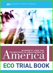 Diversity and the Transition to Adulthood in America (Sociology in the Twenty-First Century Book 7)