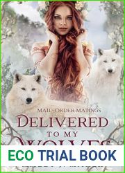 Delivered to My Wolves (Mail-Order Matings, #10)