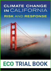 Climate Change in California: Risk and Response