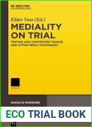 Mediality on Trial: Testing and Contesting Trance and other Media Techniques (Okkulte Moderne, 2)