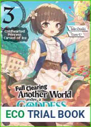 Full Clearing Another World under a Goddess with Zero Believers: Volume 3