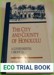 The City and County of Honolulu: A Governmental Chronicle