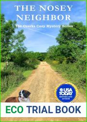 The Nosey Neighbor: The Ozarks Cozy Mystery Series