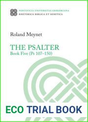 The Psalter Book Five: PS 107-150 (Rhetorica Biblica Et Semitica, 38)