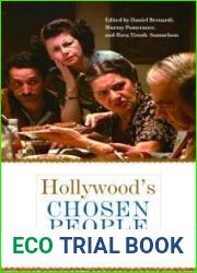 Hollywood|s Chosen People: The Jewish Experience in American Cinema (Contemporary Approaches to Film and Media Studies)