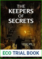 THE KEEPERS OF SECRETS: A SciFi Adventure (The Ancient Secrets Book 6)