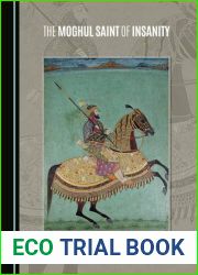 The Moghul Saint of Insanity