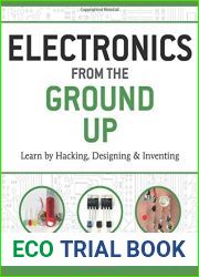 Learn by Hacking, Designing, and Inventing Electronics from the Ground Up (Paperback) - Common