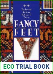 Fancy Feet: Traditional Knitting Patterns of Turkey