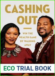 Cashing Out: Win the Wealth Game by Walking Away