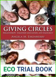 Giving Circles: Philanthropy, Voluntary Association, and Democracy (Philanthropic and Nonprofit Studies)