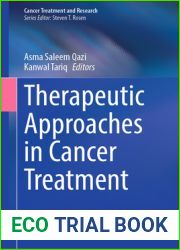 Therapeutic Approaches in Cancer Treatment (Cancer Treatment and Research, 185)