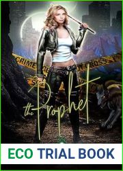 The Prophet: The Veils Universe (Demonic Messes [And Other Annoyances] #6)