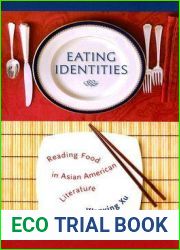 Eating Identities: Reading Food in Asian American Literature