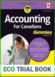 Accounting For Canadians For Dummies, 4th Ed.