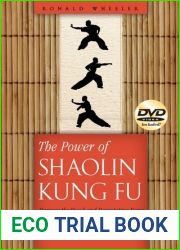The Power of Shaolin Kung Fu: Harness the Speed and Devastating Force of Southern Shaolin Jow Ga Kung Fu [DVD Included]
