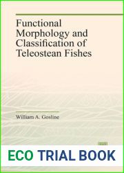 Functional Morphology and Classification of Teleostean Fishes