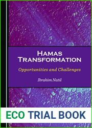 Hamas Transformation: Opportunities and Challenges
