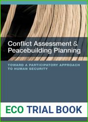 Conflict Assessment and Peacebuilding Planning: A Strategic Participatory Systems-Based Handbook on Human Security by Lisa Schirch (30-May-2013) Paperback