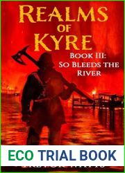 So Bleeds the River (Realms of Kyre Book 3)