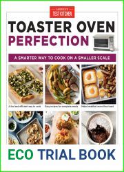 Toaster Oven Perfection: A Smarter Way to Cook on a Smaller Scale