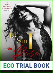 By Sin I Rise: Part Two (Sins of the Fathers, #2)