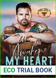 Awaken My Heart (Saddle Creek TX: The Whitmores, #4)