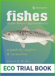 Fishes of the Texas Laguna Madre: A Guide for Anglers and Naturalists (Volume 14) (Gulf Coast Books, sponsored by Texas A and M University-Corpus Christi)