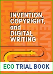 Invention, Copyright, and Digital Writing