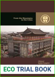 From the Mountains to the Cities: A History of Buddhist Propagation in Modern Korea (Contemporary Buddhism)