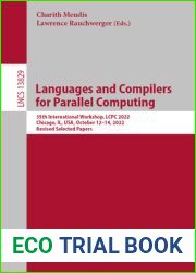 Languages and Compilers for Parallel Computing: 35th International Workshop, LCPC 2022, Chicago, IL, USA, October 12-14, 2022, Revised Selected Papers (Lecture Notes in Computer Science)