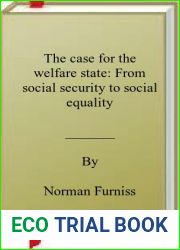 The case for the welfare state: From social security to social equality