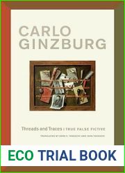 Threads and Traces: True False Fictive