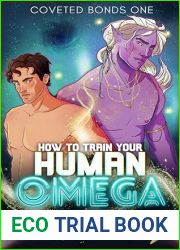 How to Train Your Human Omega (Coveted Bonds #1)